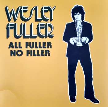 LP Wesley Fuller: All Fuller No Filler