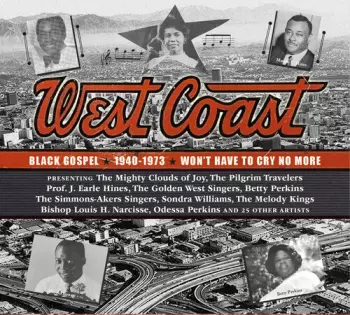 West Coast Black Gospel 1940-1973 / Various: West Coast Black Gospel 1940