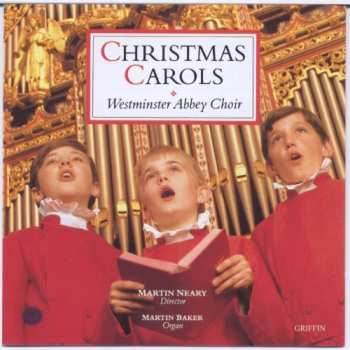 Album Westminster Abbey Choir / Neary / Baker: Christmas Carols