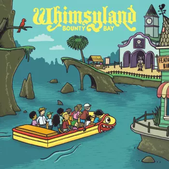 Whimsyland: Bounty Bay