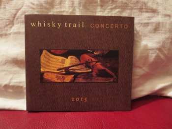 Album Whisky Trail: Concerto