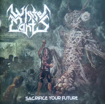 White Mantis: Sacrifice Your Future