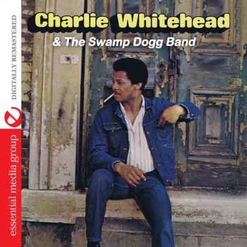 Album Whitehead,charlie & Swamp Dogg Band: Charlie Whitehead & Swamp Dogg Band