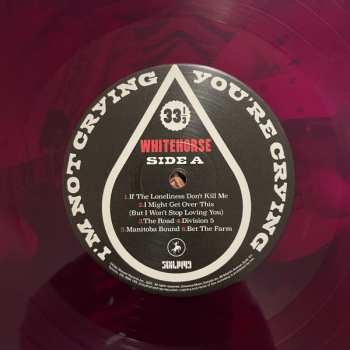 LP Whitehorse: I'm Not Crying, You're Crying CLR | LTD