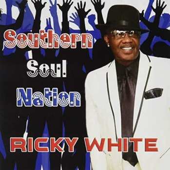 Album White,ricky: Southern Soul Nation