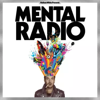 Whitey: Nathan White Presents Mental Radio