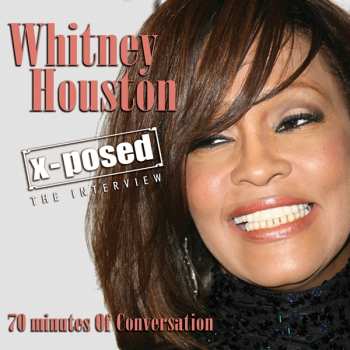 CD Whitney Houston: Whitney Houston X-posed (The Interview)
