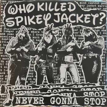 EP Who Killed Spikey Jacket?: Never Gonna Stop CLR