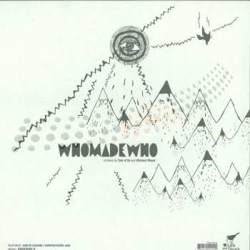 LP WhoMadeWho: Every Minute Alone (Dead Remixes)