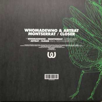 LP WhoMadeWho: Montserrat / Closer