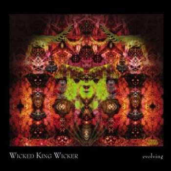 CD Wicked King Wicker: Evolving