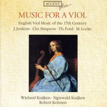 Album Sigiswald Kuijken: Music For A Viol