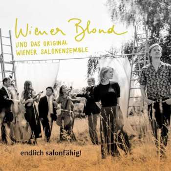 CD Wiener Blond: Endlich Salonfähig! Live
