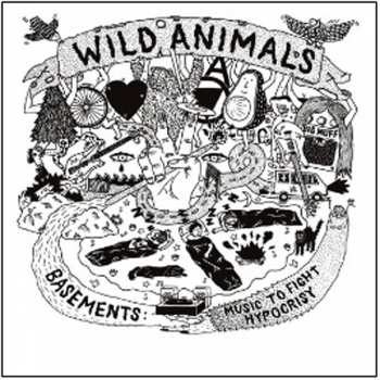 CD Wild Animals: Basements: Music To Fight Hypocrisy