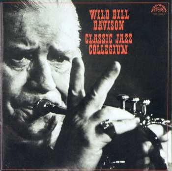 LP Wild Bill Davison: Wild Bill Davison & Classic Jazz Collegium