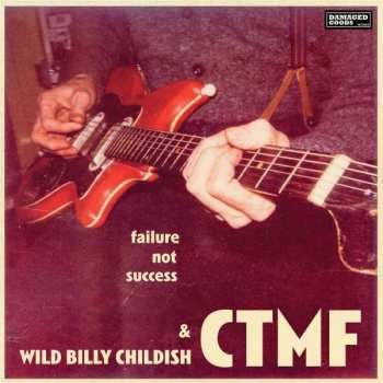 CD Billy Childish: Failure Not Success