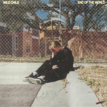 LP Wild Child: End of the World CLR | LTD
