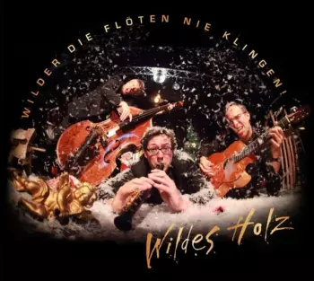 Wilder Die Flöten...