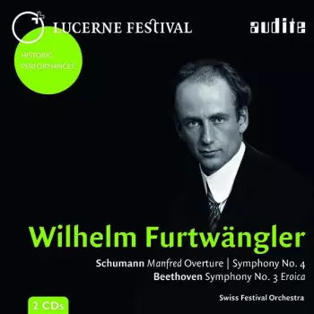Manfred Overture; Symphony No. 4; Symphony No. 3 Eroica