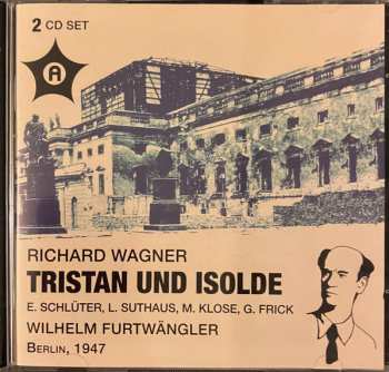 2CD Wilhelm Furtwängler: Tristan Und Isolde - Berlin 1947