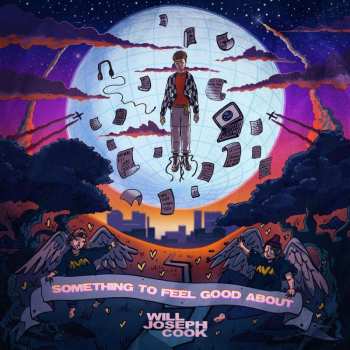 LP Will Joseph Cook: Something To Feel Good About LTD | CLR