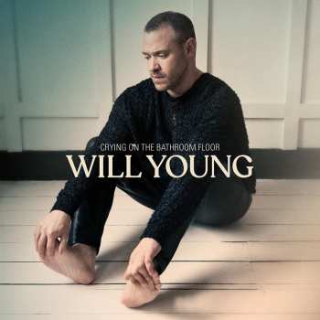 CD Will Young: Crying On The Bathroom Floor