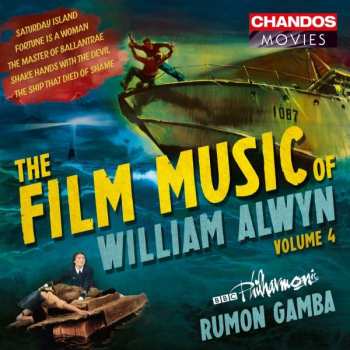Album BBC Philharmonic: The Film Music Of William Alwyn - Volume 4
