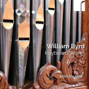 CD William Byrd: Keyboard Works