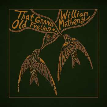 CD William Matheny: That Grand Old Feeling