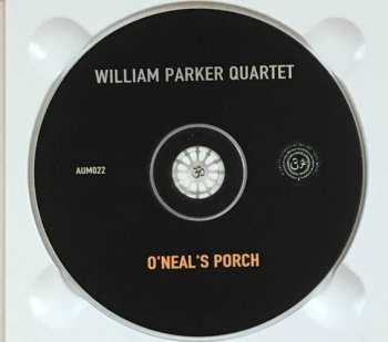 CD William Parker Quartet: O'Neal's Porch