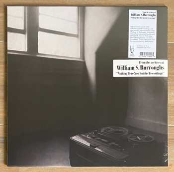 LP William S. Burroughs: Nothing Here Now But The Recordings CLR