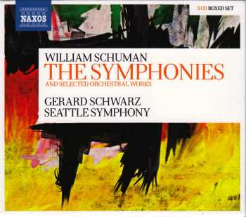 Album Gerard Schwarz: The Symphonies (And Selected Orchestral Works)