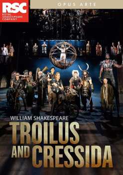 Album William Shakespeare: Troilus And Cressida