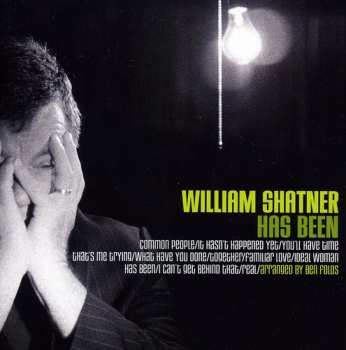 CD William Shatner: Has Been