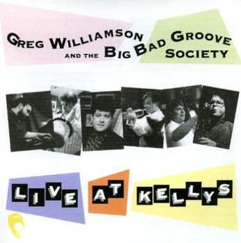 Album Williamson,greg / Big Band Groove Society: Live At Kellys