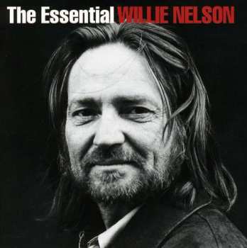 Album Willie Nelson: The Essential Willie Nelson