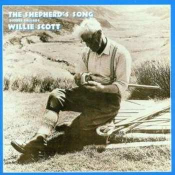 Album Willie Scott: The Shepherd's Song (Border Ballads)