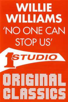 LP Willi Williams: No One Can Stop Us Now