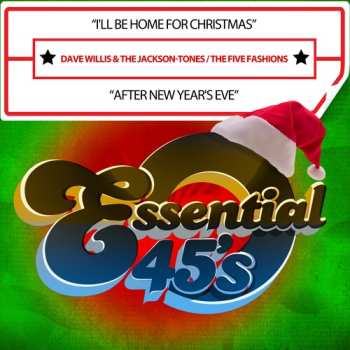 Album Willis,dave & The Jackson-tones / The Five Fashion: I'll Be Home For Christmas