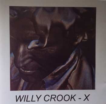 CD Willy Crook: X