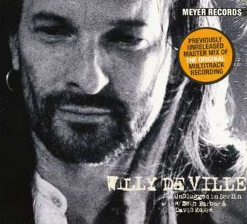 CD Willy DeVille: Unplugged In Berlin W / Seth Farber & David Keyes DIGI