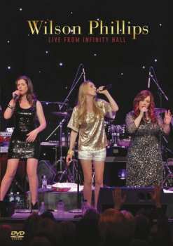 Album Wilson Phillips: Live From Infinity Hall