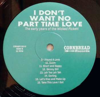 LP Wilson Pickett: I Don't Want No Part Time Love - The Early Years Of The Wicked Pickett