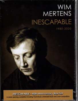 4CD/Box Set Wim Mertens: Inescapable 1980-2020 (40th Anniversary Box Set)