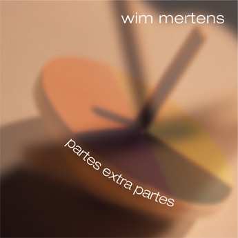 Album Wim Mertens: Partes Extra Partes