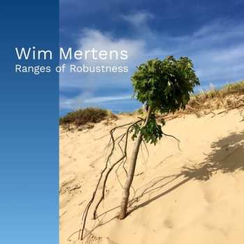 CD Wim Mertens: Ranges Of Robustness