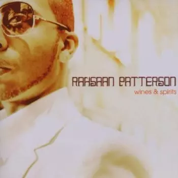 Rahsaan Patterson: Wines & Spirits