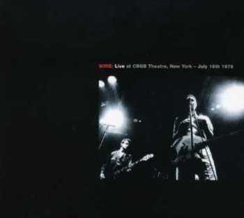 2CD Wire: Live At The Roxy, London - April 1st & 2nd 1977 / Live At CBGB Theatre, New York - July 18th 1978