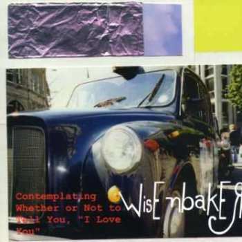 Album Wisenbaker: Contemplating Wheather Or Not