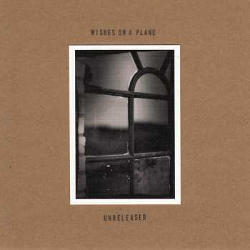 CD Wishes On A Plane: Unreleased